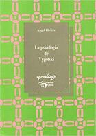La psicología de Vygotski - Ángel Rivière - Machado Libros
