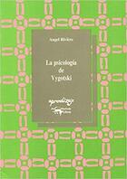 La psicología de Vygotski - Ángel Rivière - Machado Libros La psicología de Vygotski - Ángel Rivière - Machado Libros