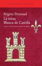 La reina Blanca de Castilla - Régine Pernoud - Acantilado La reina Blanca de Castilla - Régine Pernoud - Acantilado