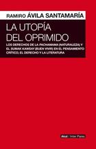 La utopía del oprimido - Ramiro Ávila Santamaría - Akal