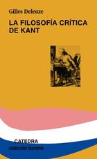 La filosofía critica de Kant - Gilles Deleuze - Cátedra