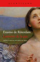 Lamento de la paz - Erasmo de Róterdam - Acantilado Lamento de la paz - Erasmo de Róterdam - Acantilado