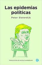 Las epidemias políticas - Peter Sloterdijk - Godot