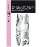 Las huellas de Foucault en la historiografía - AA.VV. - Icaria Las huellas de Foucault en la historiografía - AA.VV. - Icaria