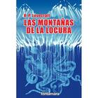 Las montañas de la locura - H.P. Lovecraft - Editorial fontamara Las montañas de la locura - H.P. Lovecraft - Editorial fontamara