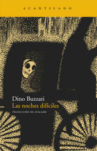 Las noches difíciles - Dino Buzzati - Acantilado