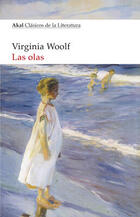 Las olas - Virginia Woolf - Akal