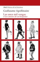 Las once mil vergas - Guillaume Apollinaire - Akal Las once mil vergas - Guillaume Apollinaire - Akal