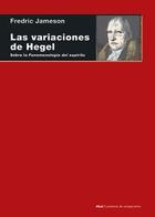 Las variaciones de Hegel - Fredric Jameson - Akal Las variaciones de Hegel - Fredric Jameson - Akal