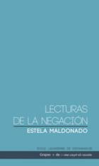 Lecturas de la negación - Estela Maldonado - Me cayó el veinte Lecturas de la negación - Estela Maldonado - Me cayó el veinte