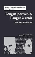 Lengua por venir / Langue à venir  - Hélène Cixous - Icaria