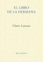 El libro de la hermana - Claire Lejeune - Pre-Textos
