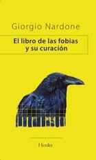 El libro de las fobias y su curación - Giorgio Nardone - Herder