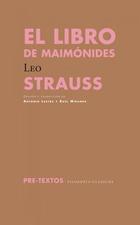 El libro de Maimónides - Leo Strauss - Pre-Textos