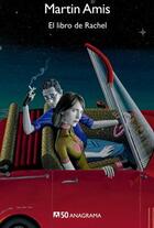 El libro de Rachel - Martin Amis - Anagrama
