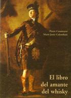 El Libro del amante del whisky - Pierre Casamayor - Olañeta