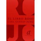 El Libro rojo - Carl Gustav Jung - El hilo de Ariadna El Libro rojo - Carl Gustav Jung - El hilo de Ariadna