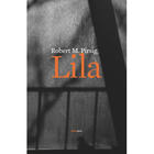 Lila - Robert M. Pirsig - Sexto Piso
