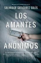 Los amantes anónimos - Salvador Gutiérrez Solís - Almuzara