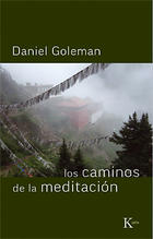 Los caminos de la meditación - Daniel Goleman - Kairós Los caminos de la meditación - Daniel Goleman - Kairós