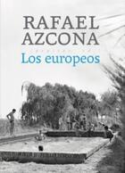 Los europeos - Rafael Azcona - Pepitas de calabaza