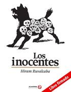 Los inocentes - Hiram Ruvalcaba - Ediciones Era