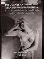Los juanes antagonista del cuerpo en diferencia - Rocío Cárdenas Pacheco - Tresnubes Los juanes antagonista del cuerpo en diferencia - Rocío Cárdenas Pacheco - Tresnubes