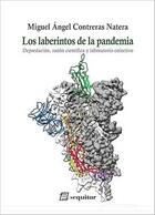 Los laberintos de la pandemia - Miguel Ángel Contreras Natera - Sequitur Los laberintos de la pandemia - Miguel Ángel Contreras Natera - Sequitur