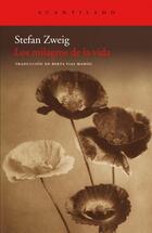 Los milagros de la vida - Stefan Zweig - Acantilado