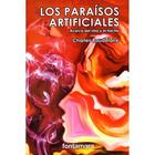 Los paraísos artificiales - Charles Baudelaire - Editorial fontamara