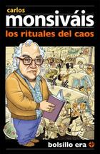 Los rituales del caos (Bolsillo) - Carlos Monsiváis - Ediciones Era