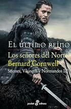 Los señores del norte Vol. III - Bernard Cornwell - Edhasa