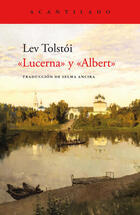 «Lucerna» y «Albert» - Lev Tolstói - Acantilado «Lucerna» y «Albert» - Lev Tolstói - Acantilado