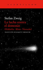 La lucha contra el demonio - Stefan Zweig - Acantilado