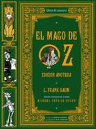 El mago de Oz. Edición anotada - Lyman Frank Baum - Akal