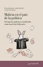 Malicia en el país de la política - Valentí Puig - Alfabeto