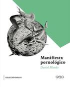 Manifiestx Pornologico - Daniel Mundo - Qeja Ediciones      