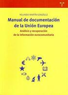 Manual de documentación de la Unión Europea - Yolanda Martín González - Trea