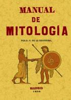 Manual de mitología - Patricio de la Escosura - Maxtor Manual de mitología - Patricio de la Escosura - Maxtor