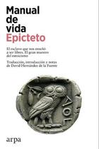 Manual de vida -  Epicteto - Arpa