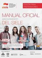 Manual oficial para la preparación del SIELE - Preparador - AA.VV. - Edinumen Manual oficial para la preparación del SIELE - Preparador - AA.VV. - Edinumen