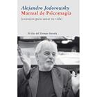 Manual de psicomagia - Alejandro Jodorowsky - Siruela
