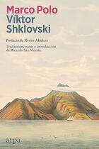 Marco Polo - Viktor Shklovski - Arpa Marco Polo - Viktor Shklovski - Arpa