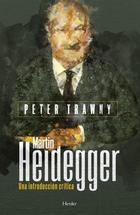 Martin Heidegger - Peter Trawny - Herder