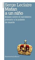 Matan a un niño - Serge Leclaire - Amorrortu
