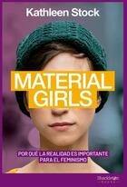 Material girls - Kathleen Stock - Shackleton Material girls - Kathleen Stock - Shackleton