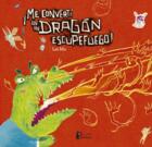 Me convertí en un dragón que escupe fuego! - Lai Ma - Cifra editorial