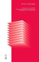 Medios calientes - Hito Steyerl - Caja Negra Editora Medios calientes - Hito Steyerl - Caja Negra Editora