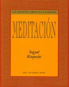 Meditación - Sogyal Rinpoche - Olañeta