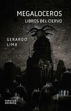Megaloceros - Gerardo Lima - Paraíso Perdido